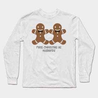 First Christmas as husbands Long Sleeve T-Shirt